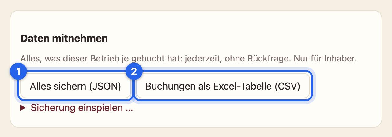 Daten mitnehmen: Alles sichern (JSON), Buchungen als Excel-Tabelle (CSV), Sicherung einspielen